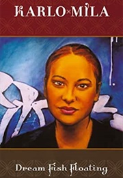 Dream Fish Floating (Karlo Mila)