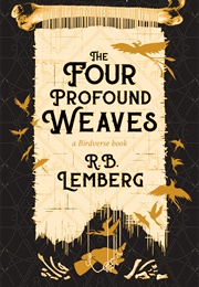 The Four Profound Weaves (R. B. Lemberg)