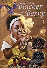 The Blacker the Berry (Joyce Carol Thomas)