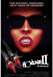 Howling II: ... Your Sister Is a Werewolf (1985)