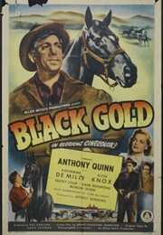 Black Gold (1947)