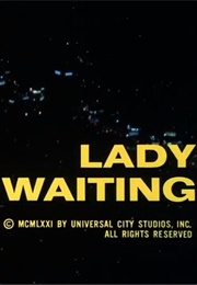 Columbo: Lady in Waiting (1971)