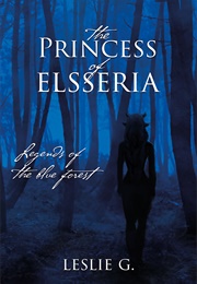 The Princess of Elsseria (Leslie G)