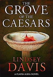 The Grove of the Caesars (Lindsey Davis)