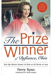 The Prize Winner of Defiance, Ohio (Terry Ryan)