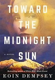 Toward the Midnight Sun (Eoin Dempsey)