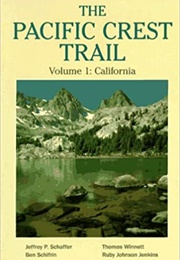 The Pacific Crest Trail, Volume 1: California (Ben Schifrin)