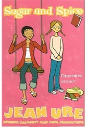 Sugar and Spice (Jean Ure)