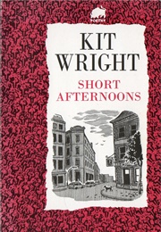 Short Afternoons (Kit Wright)