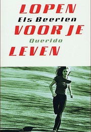 Lopen Voor Je Leven (Els Beerten)