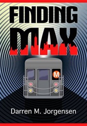 Finding Max (Darren M. Jorgensen)