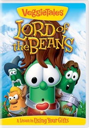 The Lord of the Beans: A Veggietales Movie (2005)