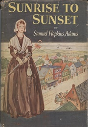 Sunrise to Sunset (Samuel Hopkins Adams)
