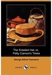 The Entailed Hat (George Alfred Townsend ("Gath"))