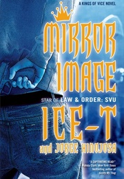 Mirror Image (Ice-T and Jorge Hinojosa)