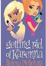 Getting Rid of Karenna (Helena)