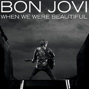 When We Were Beautiful