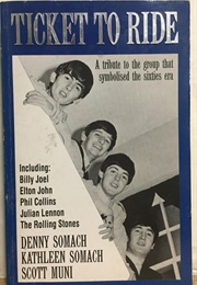 Ticket to Ride (Denny and Kathleen Somach)