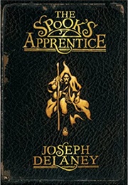 The Spooks Apprentice (Joseph Delaney)