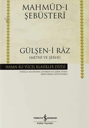 Gülşen-I Raz (Mâhmud-I Şebüsteri)