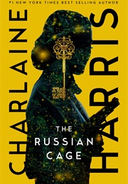 The Russian Cage (Charlaine Harris)