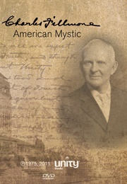 Charles Fillmore: American Mystic (1975)
