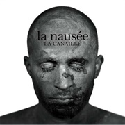 La Canaille - La Nausée