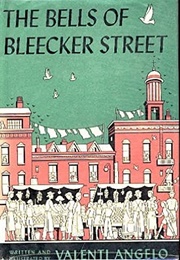 The Bells of Bleecker Street (Valenti Angelo)