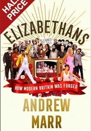 Elizabethans (Andrew Marr)