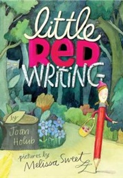 Little Red Writing (Joan Holub)