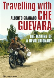 Travelling With Che (Alberto Grando)