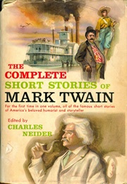 The Complete Short Stories of Mark Twain (Mark Twain)