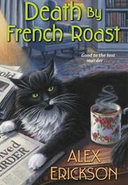 Death by French Roast (Alex Erickson)