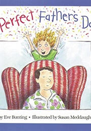 A Perfect Father's Day (Eve Bunting)