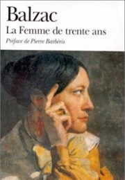 La Femme De Trente Ans (Honoré De Balzac)