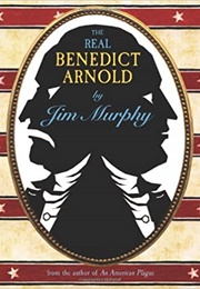 The Real Benedict Arnold (Jim Murphy)