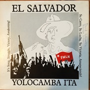 El Salvador: Su Pueblo, Su Lucha, Su Canto – Yolocamba I Ta (1980)