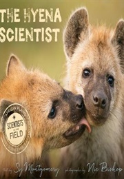 The Hyena Scientist (Sy Montgomery)