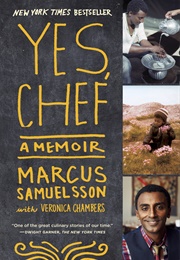 Yes, Chef: A Memoir (Marcus Samuelsson)