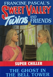 The Ghost in the Bell Tower (Francine Pascal)