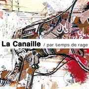 La Canaille - Par Temps De Rage