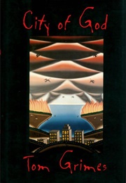 City of God (Tom Grimes)
