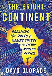 The Bright Continent (Dayo Olopode)
