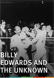 Billy Edwards and the Unknown (1895)