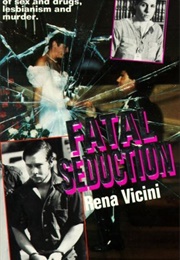 Fatal Seduction (Rena Vicini)