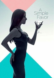 A Simple Favor (2018)