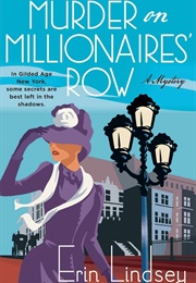 Murder on Millionaire's Row (Erin Lindsey)
