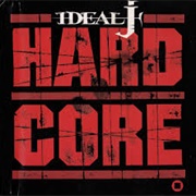 Ideal J - Hardcore