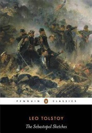 The Sebastopol Sketches (Leo Tolstoy)