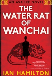 The Water Rat of Wanchai (Ian Hamilton)